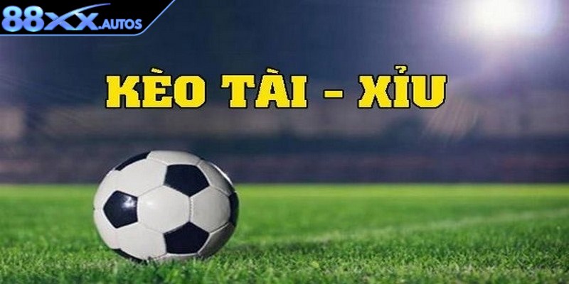 Kèo tài xỉu là lựa chọn cực kỳ hấp dẫn khi anh em tham gia cá độ bóng đá