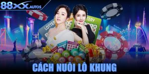 Cách nuôi lô khung