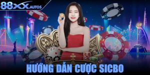 Hướng dẫn cược Sicbo